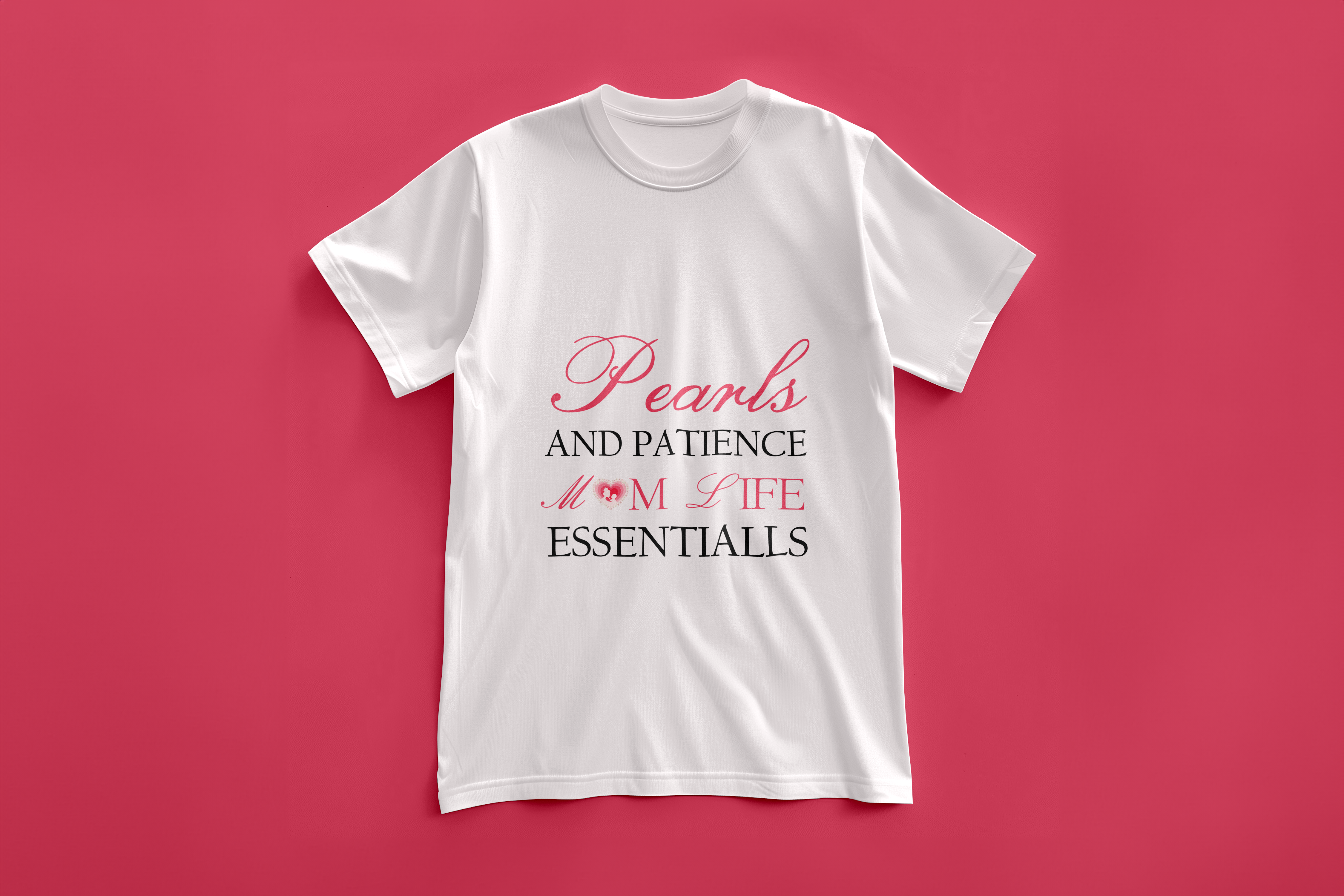 Pearls of Motherhood Quote T-Shirt